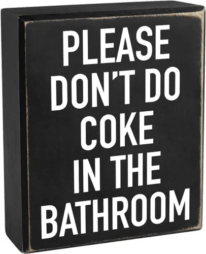 Pigort Letrero de baño de madera divertido, "Por favor, no hagas cocaína" - 5 x 6 x 1.8 PULGADAS