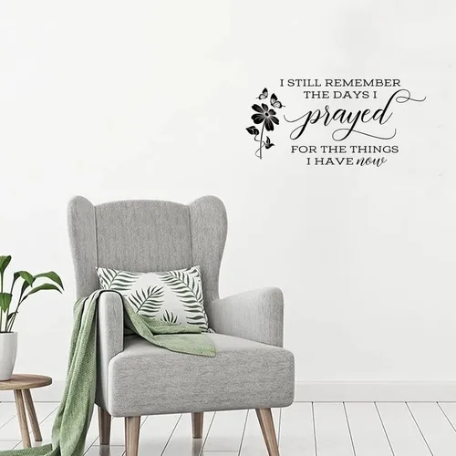 Vista 2 de Calcomanías de pared con texto en inglés "I Still Remember The Days I Prayed for The Things I Have Now", calcomanía extraíble para dormitorio