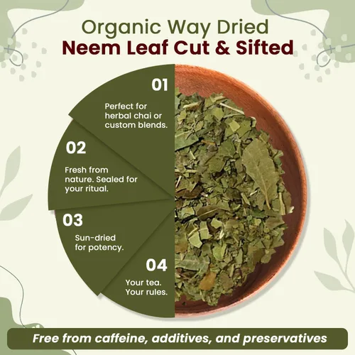 Vista 6 de Organic Way Hoja de neem cortada y tamizada Té de hierbas Hoja de neem premium Certificado USDA Sin OMG y sin gluten Origen - India