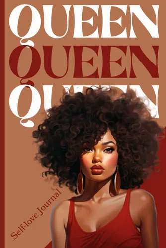 Empowerment Diary Daily Journal for Black Queens - Daily Journal Nurturing Your Reign of Strength and Confidence