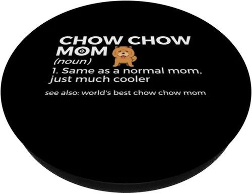Vista 2 de World's Best Chow Chow Mom Definition Funny Chow Chow Dog PopSockets Standard PopGrip