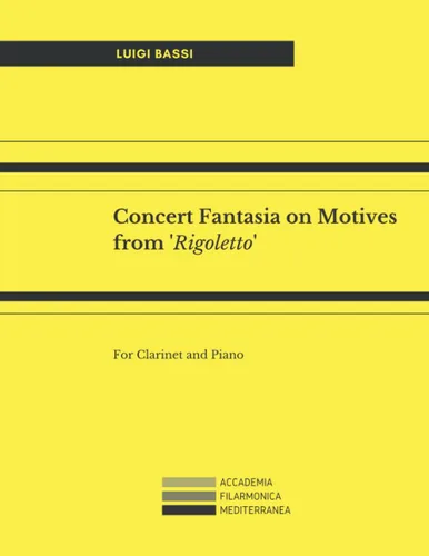 Concert Fantasia on Motives from 'Rigoletto' For Clarinet and Piano