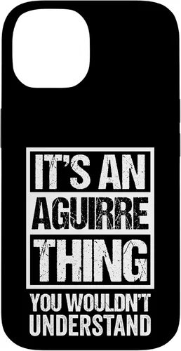 Vista 4 de It's an Aguirre Thing You Wouldn't Understand Surname Name Case for iPhone 17