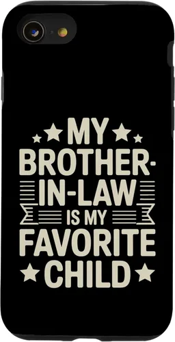 Vista 18 de My Brother-in-Law is My Favorite Child Funny Family Saying Case for iPhone 16