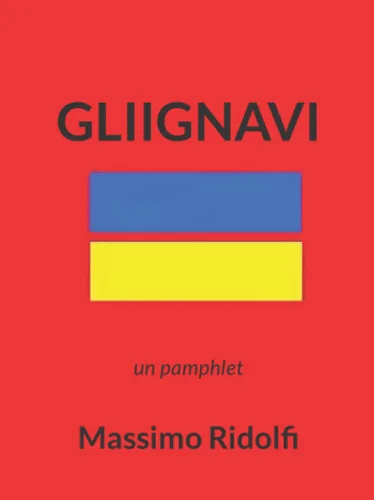 GLIIGNAVI un pamphlet (Italian Edition)
