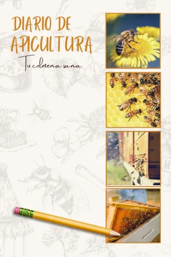Diario De Apicultura Tu colmena sana - 100 fichas de control de colmenas para rellenar - Cuaderno para principiantes o apicultores profesionales