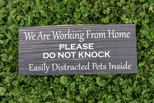 Vista 2 de We Are Working From Home, Do Not Knock, Easily Distracted Pets 5x12" Wooden Wall Sign