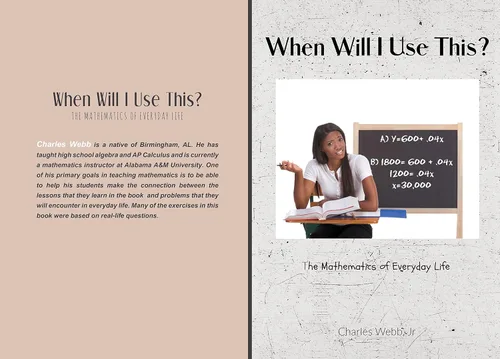 When Will I Use This The Mathematics of Everyday Life