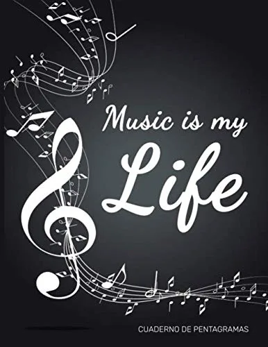 Music is my Life Cuaderno de Pentagramas Cuaderno de música Cuaderno de pentagramas con 100 páginas 12 pentagramas por página Sin clave Gran ...