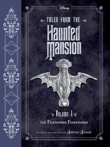 Tales from the Haunted Mansion Volume I The Fearsome Foursome