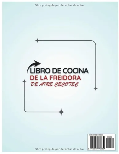 Vista 2 de LIBRO DE COCINA DE LA FREIDORA DE AIRE CECOTEC Recetas saludables, sabrosas y sin aceite para disfrutar del día a día (Spanish Edition)