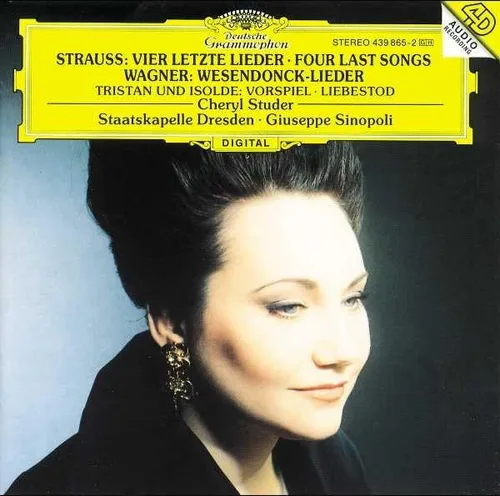 Strauss: Four Last Songs / Wagner: Wesendonck Lieder; Tristan und Isolde- Prelude & Liebestod