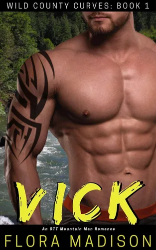 Vick An OTT Mountain Man Romance (Wild County Curves Book 1)