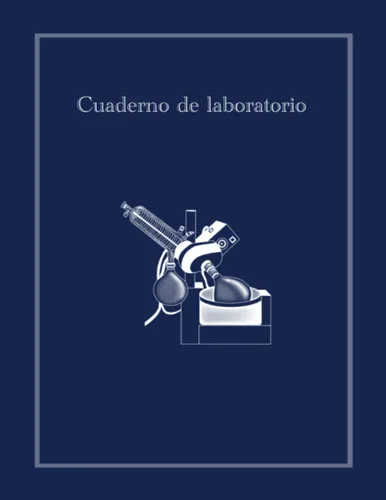 Cuaderno de laboratorio químico - apuntes 124 páginas, a cuadros, numerado, incluido tabla periódica en blanco (Spanish Edition)