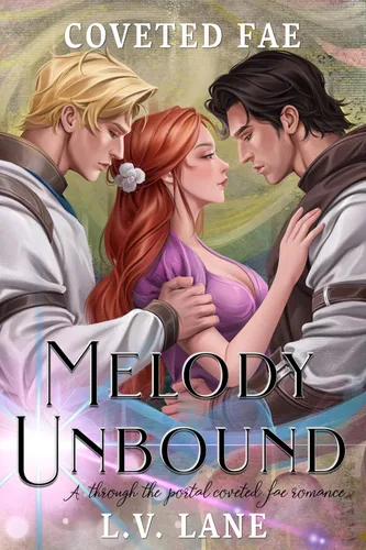 Melody Unbound A Through the Portal Coveted Fae Romance