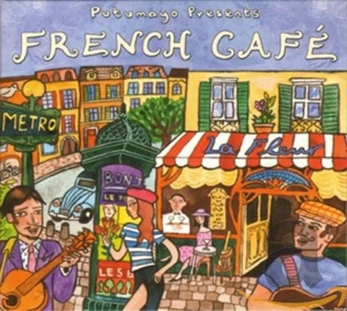 Putumayo Presents French Cafe