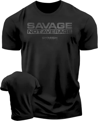 Savage Not Average Gym Workout - Camiseta motivacional para levantamiento de pesas para hombre