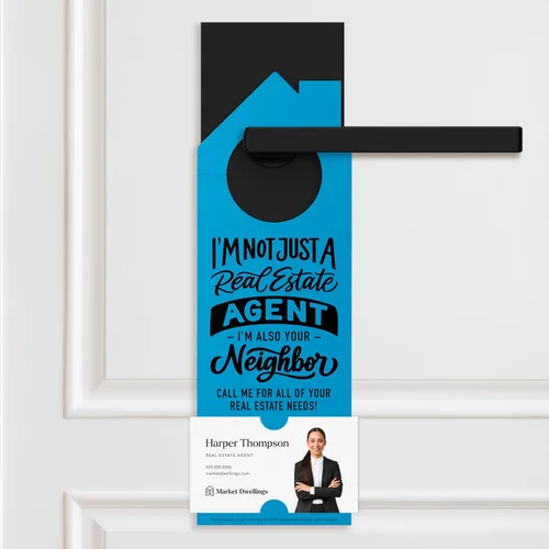Vista 3 de I'm not just a Real Estate Agent, I'm also your Neighbor" Door Hanger 36-DH002
