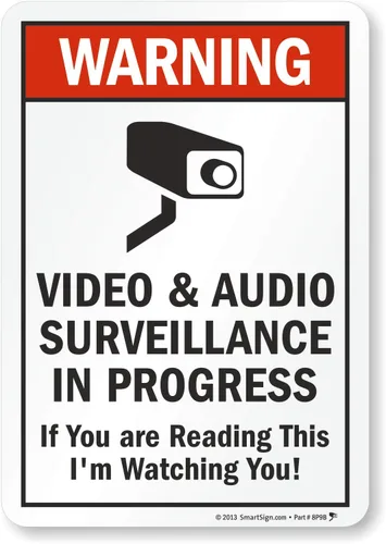 Vista 9 de SmartSign Letrero de metal con texto en inglés "Warning - Video and Audio Surveillance In Progress, If You Are Reading This I'm Watching You