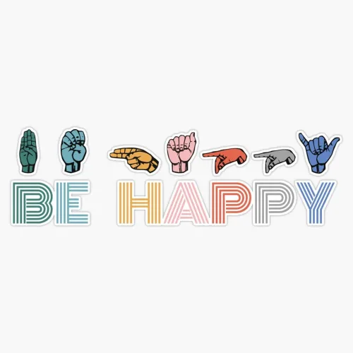 Calcomanía para parachoques de lenguaje de signos ASL con texto en inglés «Be Happy Cute Colorful Vintage Retro, 5 pulgadas