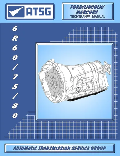 ATSG Manual de reparación de transmisión 6R60/75/80 (transmisión 6R60 - Kit maestro de transmisión 6R60 - Explorador 6R60 - El mejor libro de