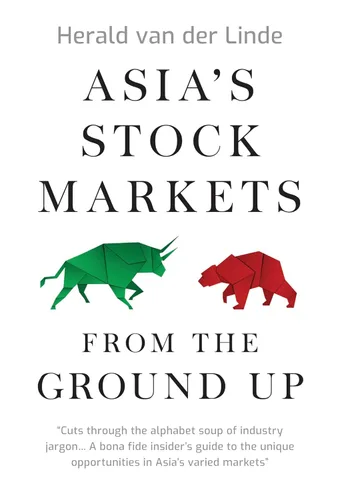 Asias Stock Markets from the Ground Up