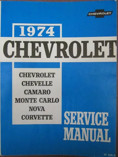 1974 MANUAL DE SERVICIO CHEVROLET CUBIERTA CHEVROLET, CHEVELLE, CAMARO, MONTE CARLO, NOVA Y CORBETA