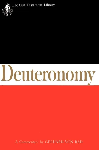 Deuteronomy A commentary (The Old Testament Library)