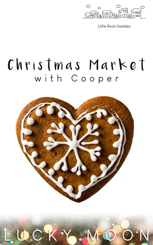 Christmas Market with Cooper (Little Rock Daddies Book 4)