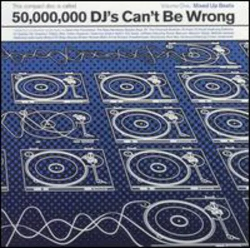 Fifty Million DJ's Cant Be Wro