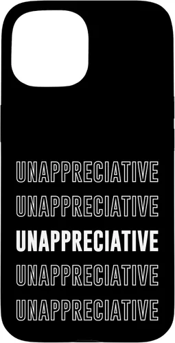 Vista 6 de Unappreciative Case for iPhone 16