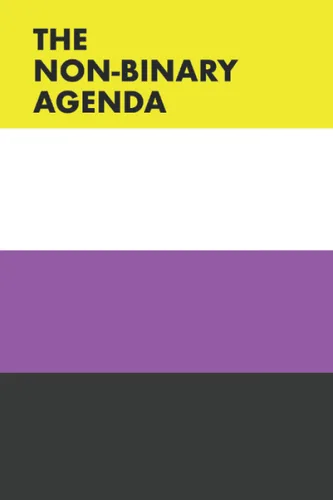 The Non-Binary Agenda LGBTQIA+ Non-Binary Pride Flag Blank Lined NotebookJournal 6 x 9, 100 pages