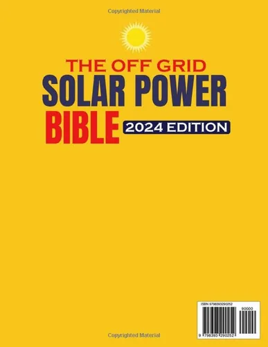 Vista 2 de The Off Grid Solar Power Bible 7 in 1 Easy Illustrated DIY Guide + VIDEO COURSE to Safely Install and Maintain your Own Blackout-Free System. Go