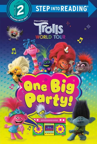One Big Party! (DreamWorks Trolls World Tour) (Step into Reading)