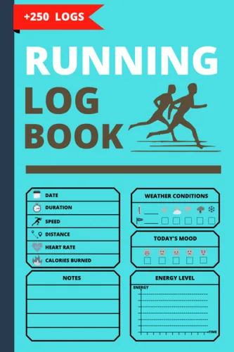 Running Log Book A Complete Running daily journal for Runners +250 Training Logs to Track Your Daily Runs Goal Tracker for Men and Women Size