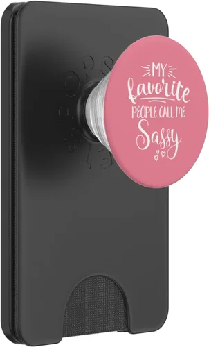 Vista 8 de My Favorite People Call Me Sassy PopSockets Swappable PopGrip