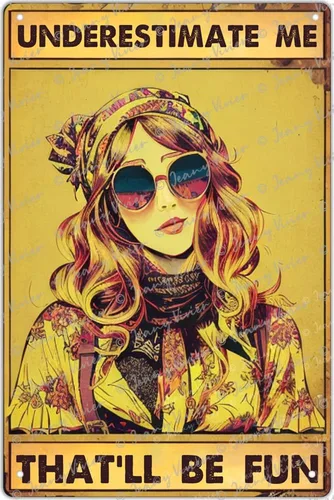 Underestimate Me That'll Be Fun - Cartel de metal con texto en inglés «Underestimate Me That'll Be Fun», texto divertido para mujeres, BFF para