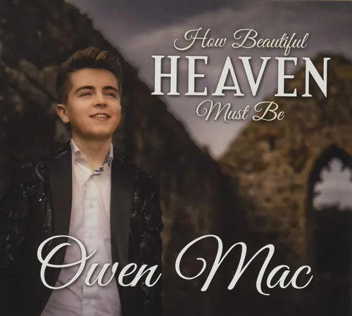 How Beautiful Heaven Must Be
